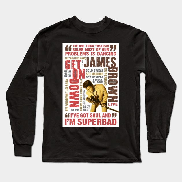 James Brown - The Godfather of Soul Long Sleeve T-Shirt by PLAYDIGITAL2020